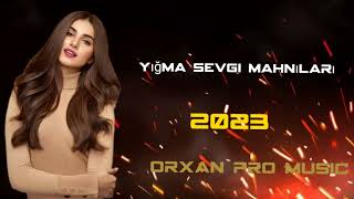 Cox Super Yigma Sevgi Mahnıları 2023#trendvideo #tiktok