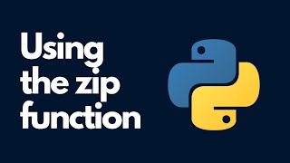Using the zip function in Python