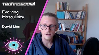 Evolving Masculinity with David Lion