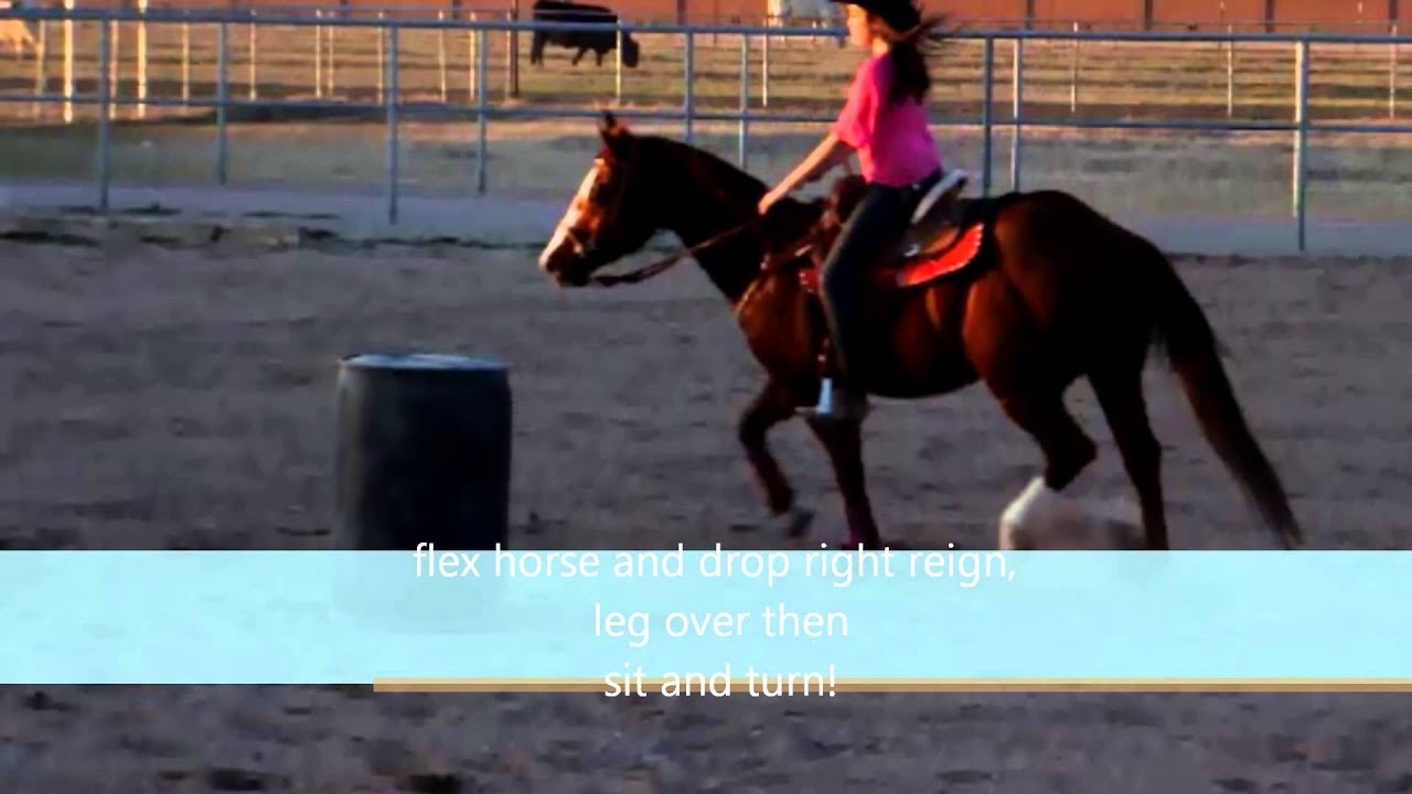 How To Barrel Racing How to: Barrel Racing - YouTube