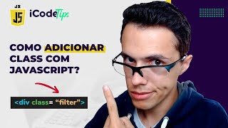 Como adicionar CLASS com JavaScript | ilustraCode