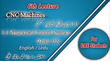 CNC machines chapter 01 (1.1 Numerical control system)