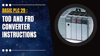 Celebrity Basic PLC 29 : TOD and FRD Converter Instructions Net Worth
