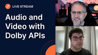 Audio and Video with Dolby APIs