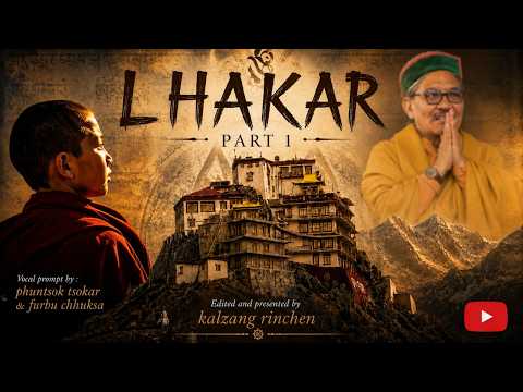 LHAKAR PART 1💐🙏