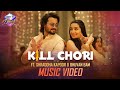 Kill Chori Shraddha Kapoor Kill Chori Song Naino Se Maare Dhay Dhay Kill Chori Song 2021 Free F 