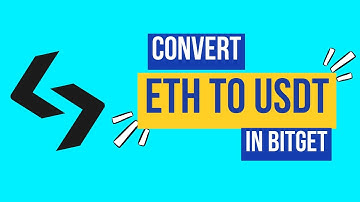 How to Convert ETH to USDT in Bitget | Simplified ETH to USDT Conversion 2024