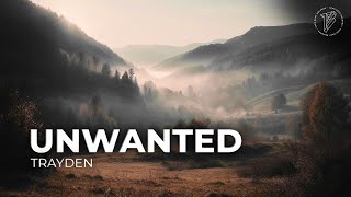 Unwanted - Trayden [TBRC Release]