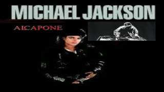 MICHAEL JACKSON + AL CAPONE ( EXTENDED VERSION )  HQ