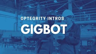 Intro to Gigbot