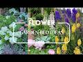 FLOWER GARDEN BED DESIGN IDEAS | FLOWER GARDEN LAYOUT TO DRAMATICALLY BOOST YOUR HOME PROPERTY VALUE