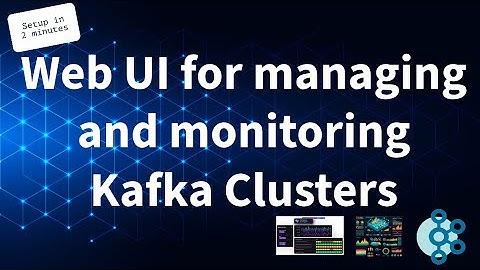 Manage and Monitor Kafka Clusters using Web UI | Setup Kafka GUI in 2 minutes | UI for Apache Kafka