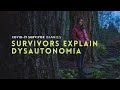 Covid-19 Survivors Explain Dysautonomia