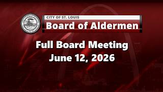 Board of Aldermen   June 12, 2026
