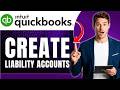 How to Create Liability Accounts in QuickBooks Online Easily 2026