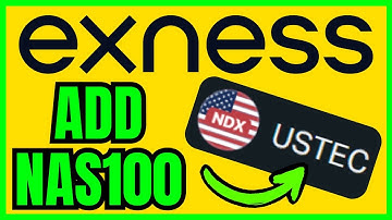 How To ADD Nasdaq (NAS100) On Exness (QUICK & EASY) 2025