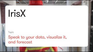 Speak to your data, visualize it, and forecast