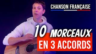 10 morceaux français de guitare en 3 accords facile !