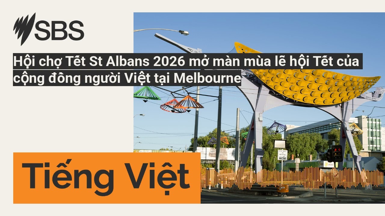 Hội chợ Tết St Albans 2026 mở màn mùa lễ hội Tết của cộng đồng người Việt tại Melbourne | SBS...