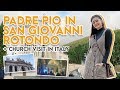 Padre Pio in San Giovanni Rotondo + Church Visit in Italy | Kim Chiu PH