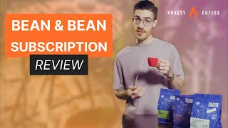 Bean & Bean Coffee Subscription Review