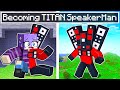 Becoming TITAN SPEAKER Man in Minecraft!