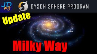 Dyson Sphere Milky Way update 🪐 BluePrints coming SOON! 🌌 Dyson Sphere Program
