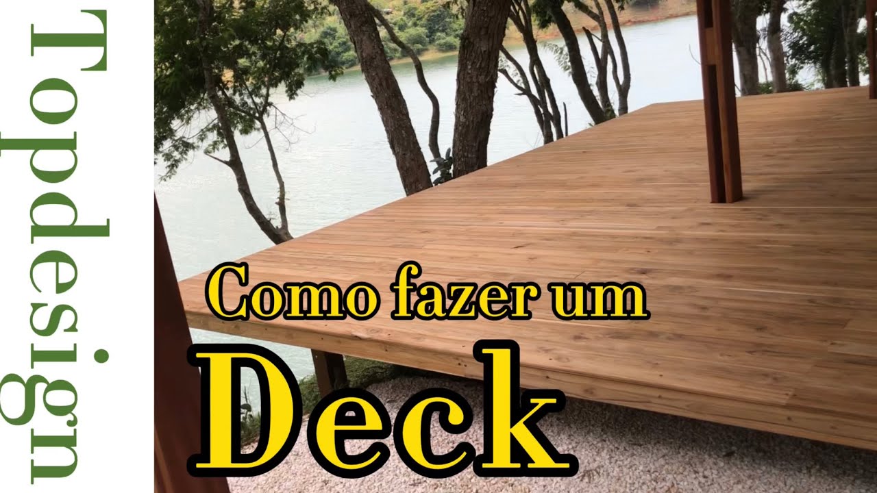 Como fazer Deck, Deck de alta qualidade, como usar presilhas, Deck com ...