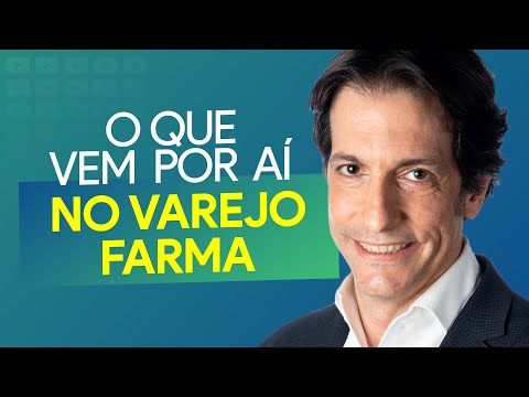 Tendências do varejo farmacêutico | É de Farmácia - Programa 193