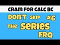 Ap calc bc series frq dont skip it