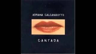 Video thumbnail of "Sou sua - Adriana Calcanhotto"