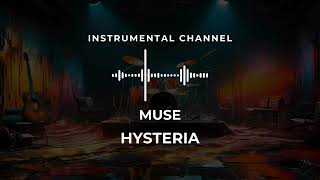Muse - Hysteria (instrumental)