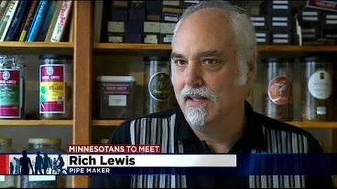 Minnesotan To Meet: Pipe Maker Rich Lewis