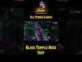 Black Temple Raid (Boss Skip) #worldofwarcraft