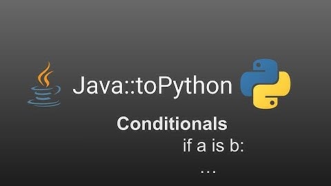 Python Conditionals in 2 minutes! — if, is, in & match-case!