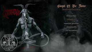 Watch Gospel Of The Horns Ceremonial Conjuration video