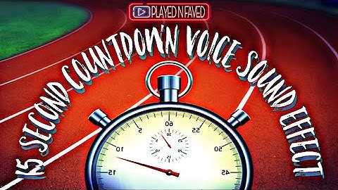 15 Second Countdown With Voice Sound Effect