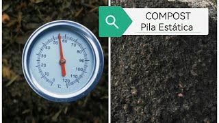 El Lombricero  Compost sin volteo en 6 meses. Pila estática de compost  ahorra energía gana tiempo