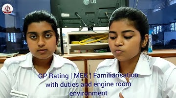 #GP Rating | #MEK | Familiarisation with duties and engine room environment