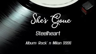 Video thumbnail of "Steelheart - She's Gone [Lyrics]"