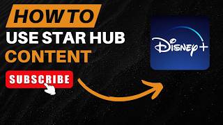 How to Use Disney+ Star Hub Content (Step-by-Step Guide)
