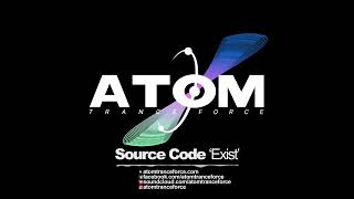 Source Code - Exist (2023) Atom Trance Force | Hardtrance Rave Anthems
