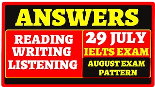 29 july reading listening answers| 5 august exam level prediction and tips |