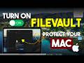 Enable FileVault on Mac for Hard Drive Encryption 🔒