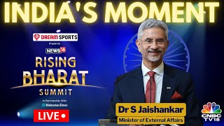 EAM S Jaishankar LIVE |  India's Moment | News18 Rising Bharat Summit 2024 | N18L | CNBC TV18