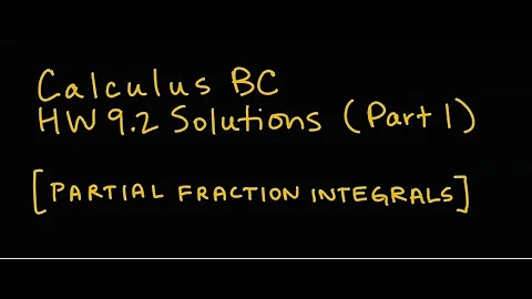 AP Calculus Topic 6.12: Using Linear Partial Fractions