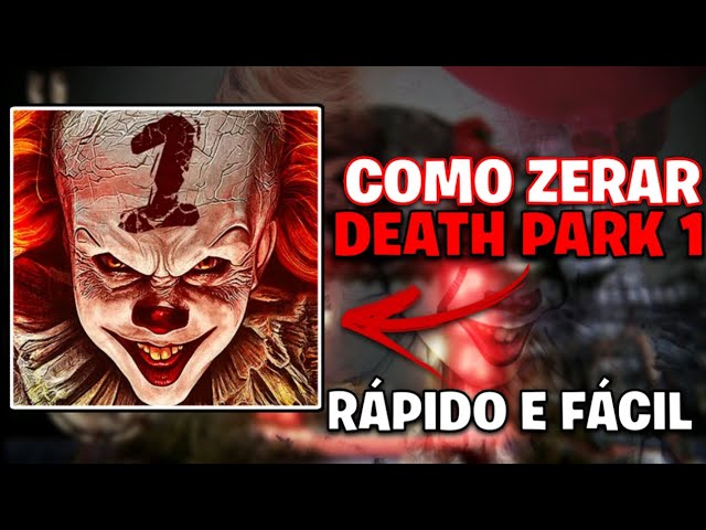 ZERANDO DEATH PARK 2, O JOGO IMPOSSÍVEL E ASSUSTADOR! - Death Park