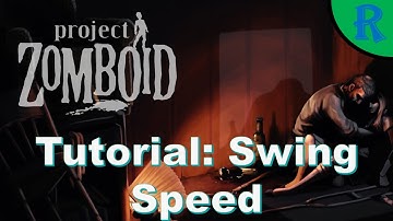 Skill Tutorial: Melee Swing Speed | Project Zomboid || IWBUMS 41