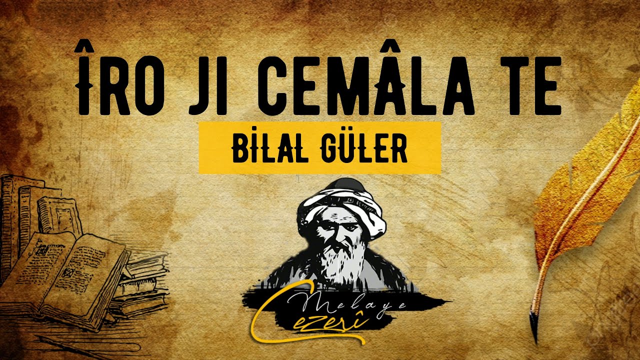 Îro Jı Cemâla Te - Bilal Güler - Akustik