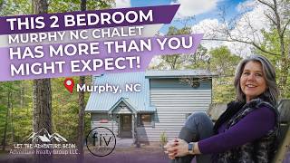 THIS 2 BEDROOM MURPHY NC CHALET HAS MORE THAN YOU MIGHT EXPECT!